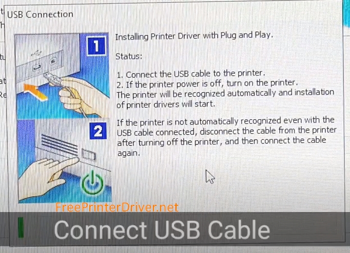 Connect USB cable and turn on printer